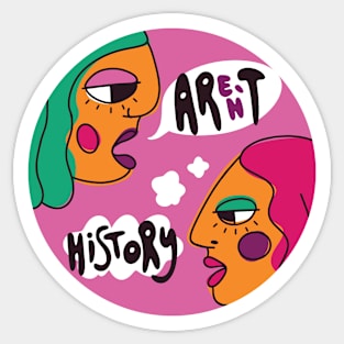 Aren't History Sticker